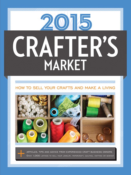 Title details for 2015 Crafter's Market by Kelly Biscopink - Available